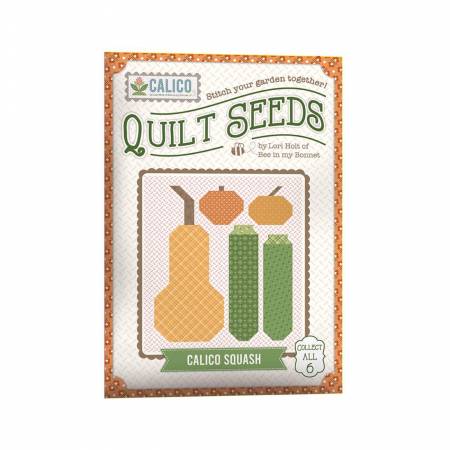 Calico Squash Quilt Seeds Patterns by Lori Holt of Bee in my Bonnet