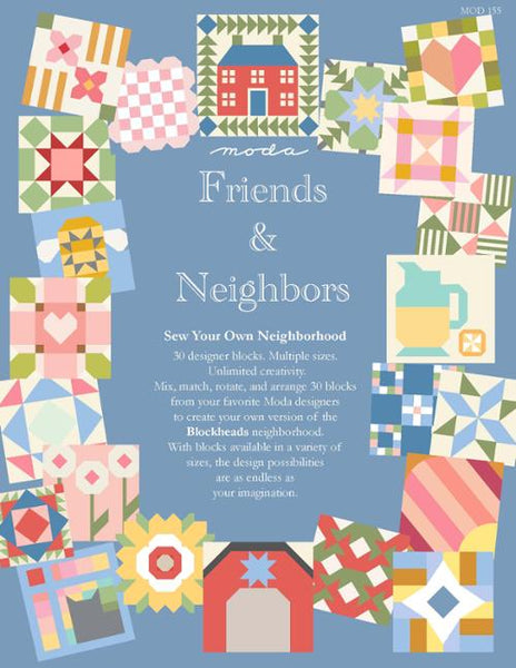 "Friends & Neighbors" Blockheads7 by Moda for Moda