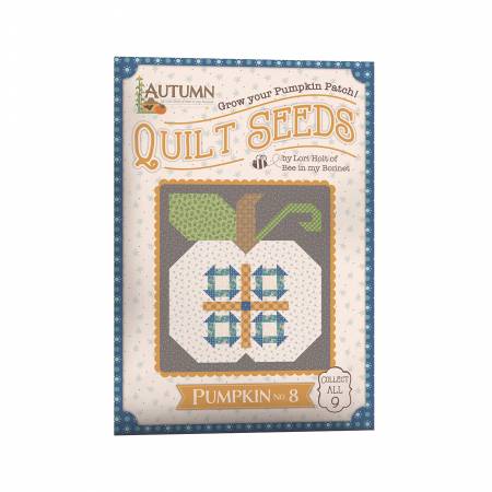 Autumn Seeds Quilt Seeds #8  by Lori Holt of Bee in my Bonnet