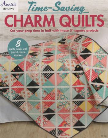 Time-Saving Charm Quilts from Annie's