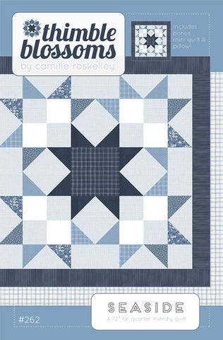 Seaside Quilt Pattern by Camille Roskelley of Thimble Blossoms