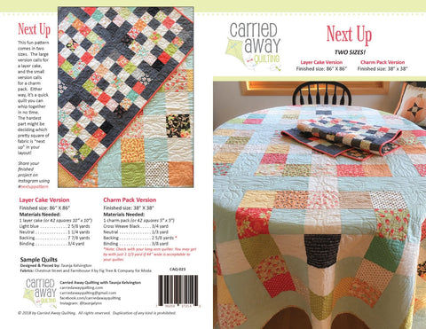 Next Up Quilt Pattern by Taunja Kelvington of Carried Away Quilting