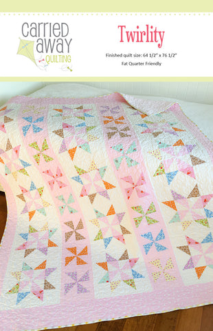 Twirlity Quilt Pattern by Taunja Kelvington of Carried Away Quilting