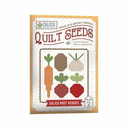 Calico Root Veggies Quilt Seeds Patterns by Lori Holt of Bee in my Bonnet